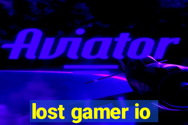 lost gamer io